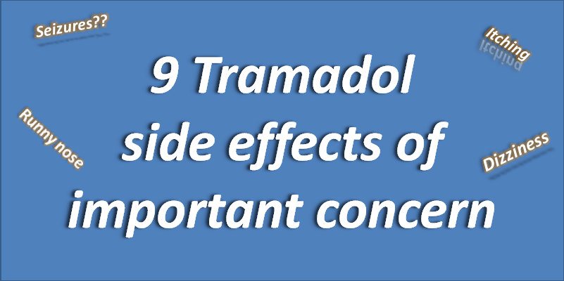 9 tramadol side effects