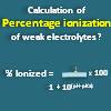 Calculation of Percentage ionization of weak electrolytes
